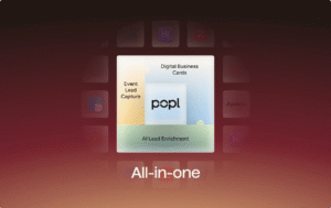 Lead Capture at Events Just Got a Whole Lot Smarter All Thanks to Popl