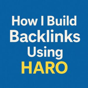 How I Build Powerful Backlinks Using HARO, Qwoted & Similar Platforms (No Guest Posts, No Spam)